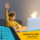 Les Bahasa Inggris Anak Secara Online